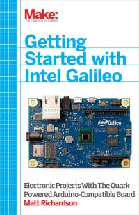 Cover image: Getting Started with Intel Galileo 1st edition 9781457183089