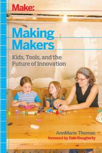 Imagen de portada: Making Makers 1st edition 9781457183744