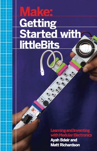Omslagafbeelding: Getting Started with littleBits 1st edition 9781457186707