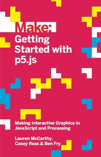 Imagen de portada: Getting Started with p5.js 1st edition 9781457186776