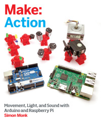 表紙画像: Make: Action 1st edition 9781457187797