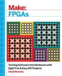 صورة الغلاف: Make: FPGAs 1st edition 9781457187858