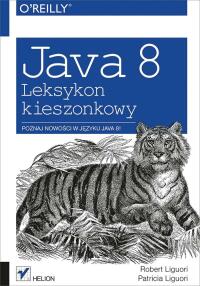 Cover image: Java 8. Leksykon kieszonkowy 1st edition 9788324696314