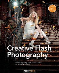 Omslagafbeelding: Creative Flash Photography 1st edition 9781937538460