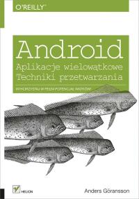 Cover image: Android. Aplikacje wielow?tkowe. Techniki przetwarzania 1st edition 9788324696178