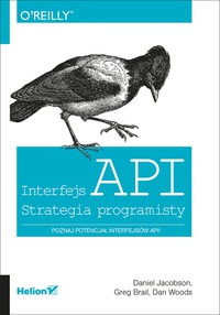 Cover image: Interfejs API. Strategia programisty 1st edition 9788328305588