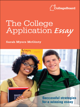 Cover image: The College Application Essay 5th edition 9780874479874