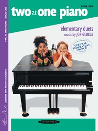 Cover image: Two at One Piano, Book 1: Early Elementary Piano Duet 1st edition 9780874871418