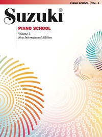 Cover image: Suzuki Piano School - Volume 3 (New International Edition): Piano Part 1st edition 9780739054499