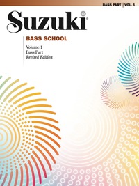 Cover image: Suzuki Bass School - Volume 1 (Revised): Bass Part 1st edition 9780739051757