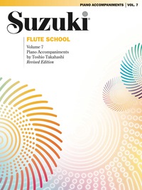 Cover image: Suzuki Flute School - Volume 7 (Revised): Piano Accompaniment 1st edition 9780757924927