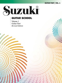 Cover image: Suzuki Guitar School - Volume 1 (Revised): Guitar Part 1st edition 9780874873887