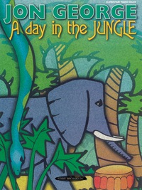 Cover image: A Day in the Jungle: Elementary Piano 9780874876307