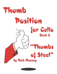 Cover image: Thumb Position for Cello, Book 2 "Thumbs of Steel" 1st edition 9780874877649