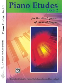 Cover image: Piano Etudes for the Development of Musical Fingers, Book 2 1st edition 9780913277256