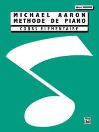 Cover image: Michael Aaron Piano Course: French Edition, Book 3 1st edition 9780769238401