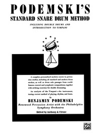 Cover image: Podemski's Standard Snare Drum Method: Including Double Drums and Introduction to Timpani 1st edition 9780769233789
