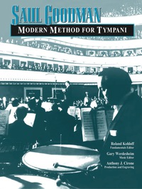 Cover image: Saul Goodman: Modern Method for Timpani 1st edition 9780757991004