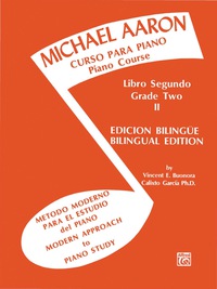 Cover image: Michael Aaron Piano Course: Spanish & English Edition (Curso Para Piano), Book 2 1st edition 9780769237114