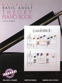 Cover image: Alfred's Basic Adult Piano Course - Theory Book 3: Learn How to Play Piano with This Esteemed Method 1st edition 9780739017272