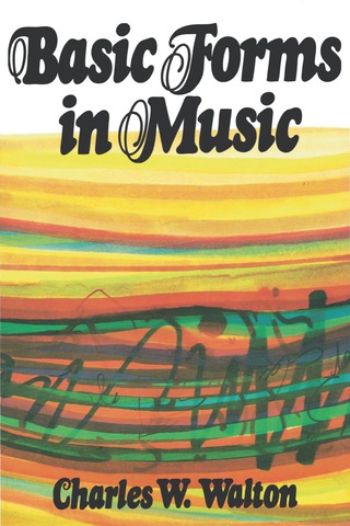 Cover image: Basic Forms in Music 1st edition 9780882840253