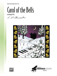 Cover image: Carol of the Bells: Early Intermediate Piano Solo 1st edition 9780739012956