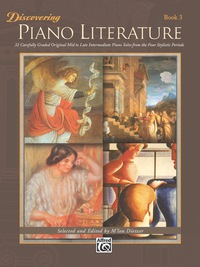 Cover image: Discovering Piano Literature, Book 3: For Intermediate to Late Intermediate Piano 1st edition 9780882849645