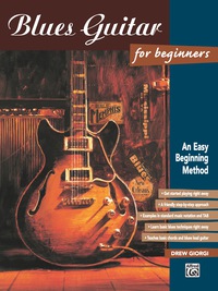 Cover image: Blues Guitar for Beginners: An Easy Beginning Method 1st edition 9780739017869