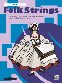 Cover image: Folk Strings: For String Quartet or String Orchestra 1st edition 9781589511514