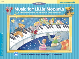 Cover image: Music for Little Mozarts, Lesson Book 3: A Piano Course to Bring Out the Music in Every Young Child 1st edition 9780739006443