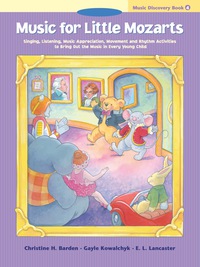 Cover image: Music for Little Mozarts: Music Discovery Book 4 1st edition 9780739006528