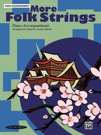 Cover image: More Folk Strings: Piano Accompaniment 1st edition 9781589511729
