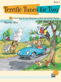 Cover image: Terrific Tunes for Two, Book 2: Late Elementary to Early Intermediate Piano Duets 1st edition 9780739021576