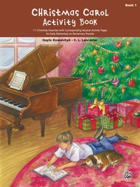 Cover image: Christmas Carol Activity Book, Book 1: For Early Elementary to Elementary Piano 1st edition 9780739003930