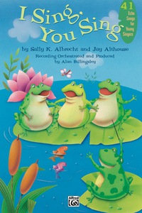 Cover image: I Sing, You Sing 1st edition 9780739000854