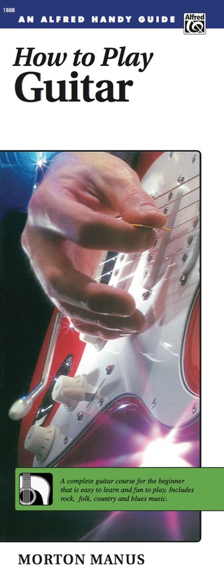 Cover image: How to Play Guitar: A Complete Guitar Course for the Beginner That Is Easy to Learn and Fun to Play 1st edition 9780882841526