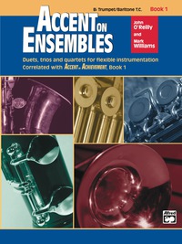 Cover image: Accent on Ensembles: Trumpet or Baritone T.C., Book 1 1st edition 9780739011638