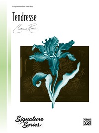 Cover image: Tendresse: For Early Intermediate Piano Solo 1st edition 9780739020821