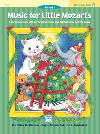 Cover image: Music for Little Mozarts: Christmas Fun Book 2 1st edition 9780739012512