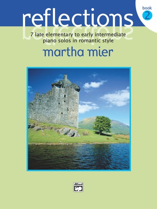 Cover image: Reflections, Book 2: For Late Elementary to Early Intermediate Piano 1st edition 9780739016855