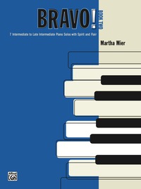 Cover image: Bravo!, Book 2: For Intermediate to Late Intermediate Piano 1st edition 9780739019955