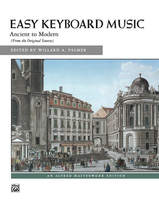 Cover image: Easy Keyboard Music - Ancient to Modern: For Late Elementary to Intermediate Piano 1st edition 9780739022795