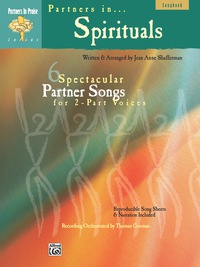 Cover image: Partners in Spirituals: 6 Spectacular Partner Songs for 2-Part Voices 1st edition 9780739024850