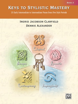 Cover image: Keys to Stylistic Mastery, Book 2: For Early Intermediate to Intermediate Piano 1st edition 9780739030288