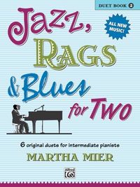 Cover image: Jazz, Rags & Blues for Two, Book 2: Intermediate Piano Duets 1st edition 9780739032039
