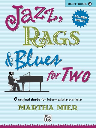 Cover image: Jazz, Rags & Blues for Two, Book 2: Intermediate Piano Duets 1st edition 9780739032039