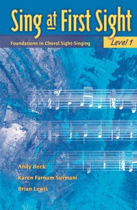 Cover image: Sing at First Sight, Level 1: Foundations in Choral Sight-Singing: Foundations in Choral Sight-Singing 1st edition 9780739031520