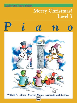 Cover image: Alfred's Basic Piano Library, Merry Christmas! Book 3: Learn How to Play Piano with this Esteemed Method 1st edition 9780739005682
