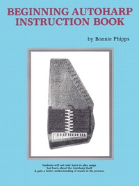 Cover image: Beginning Autoharp Instruction Book 1st edition 9780882842608