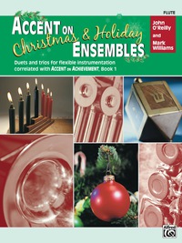 Cover image: Accent on Christmas & Holiday Ensembles for Flute 1st edition 9780739033517